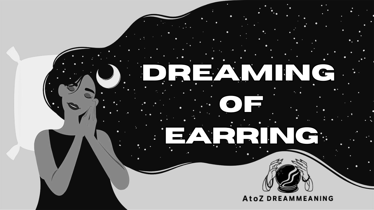 Dream About Earring - Biblical Message and Spiritual Meaning
