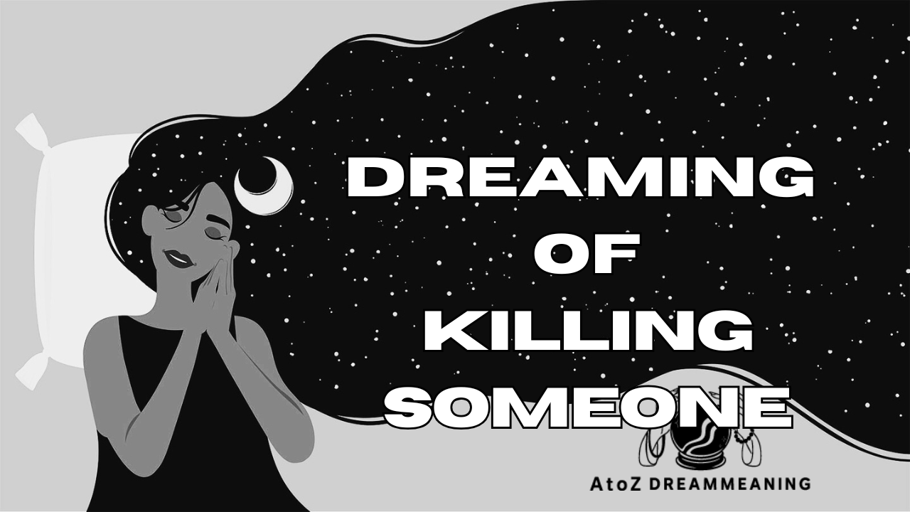 Dream About Killing Someone - Biblical Message and Spiritual Meaning