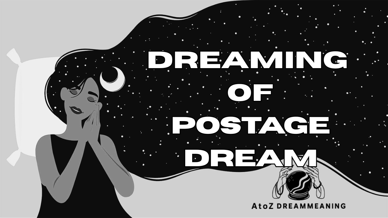 Dream About Postage Dream - Biblical Message and Spiritual Meaning