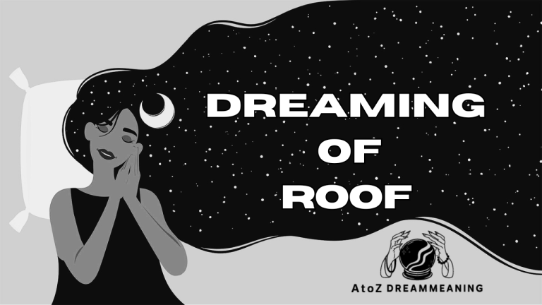 Dream About Roof - Biblical Message and Spiritual Meaning