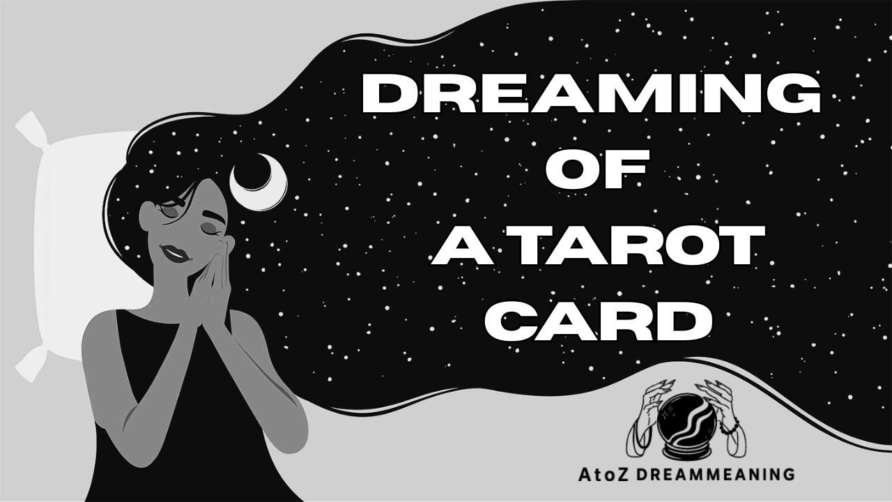 Dream About A Tarot Card - Biblical Message and Spiritual Meaning