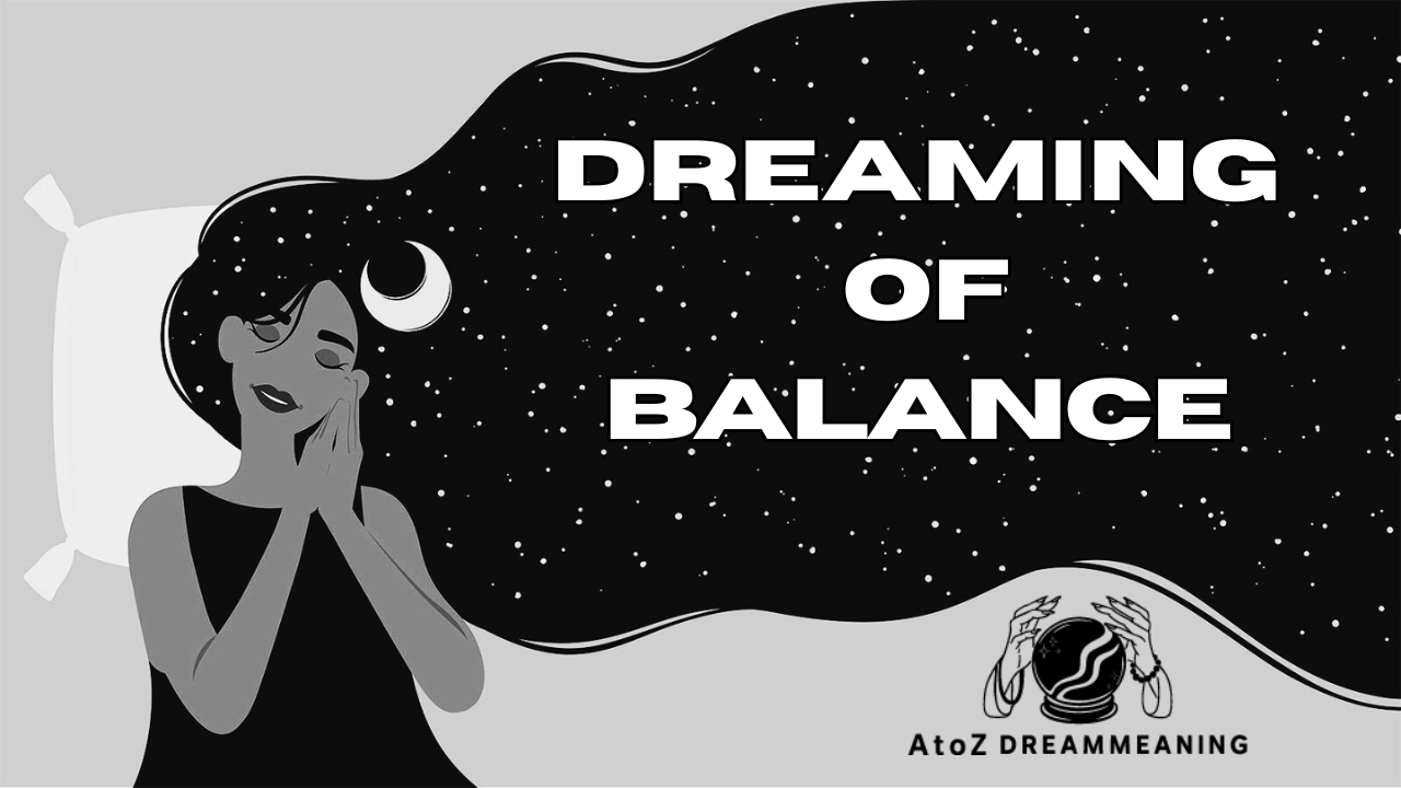 Dream About Balance - Biblical Message and Spiritual Meaning