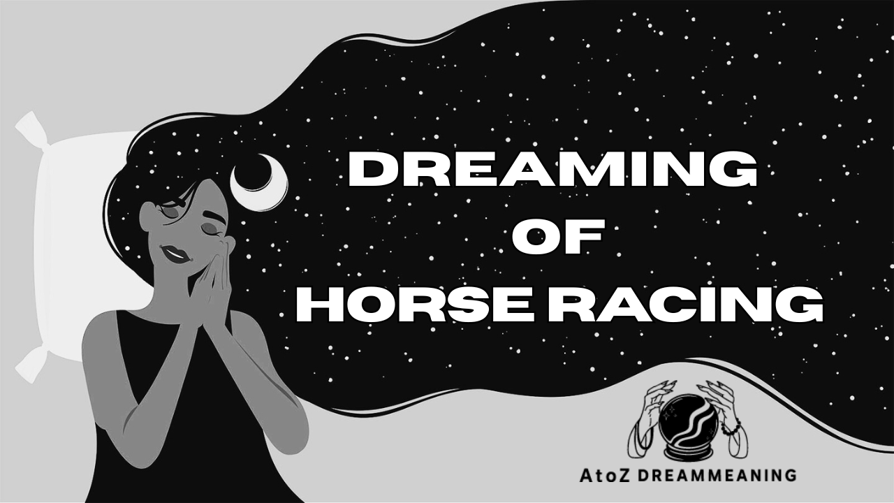 Dream About Horse Racing - Biblical Message and Spiritual Meaning