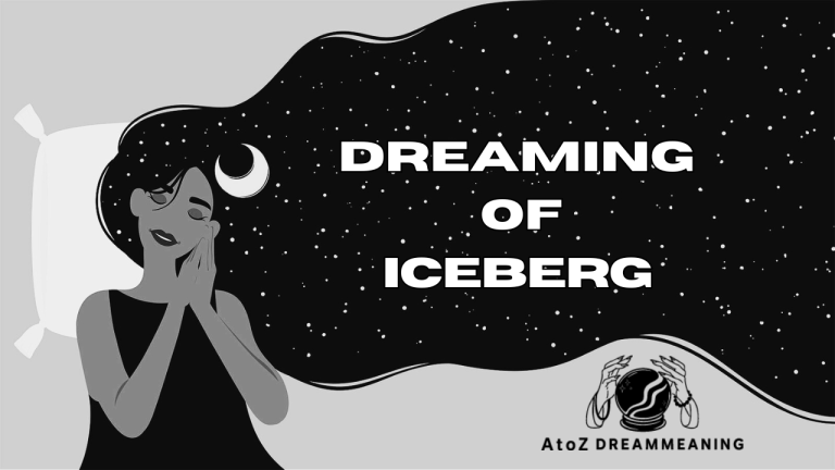 Dream About Iceberg - Biblical Message and Spiritual Meaning
