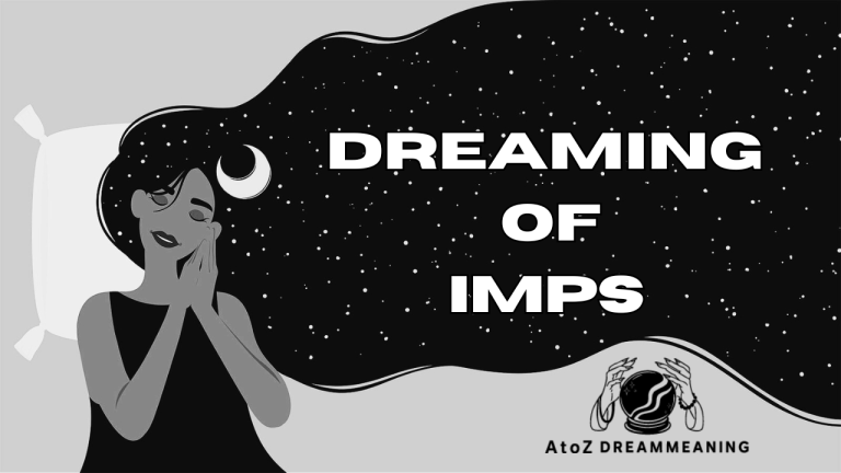 Dream About Imps - Biblical Message and Spiritual Meaning