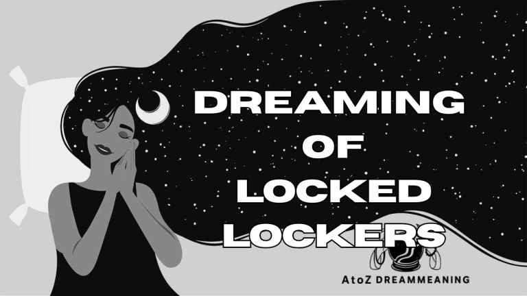 Dream About Locked Lockers - Biblical Message and Spiritual Meaning