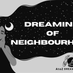 Dream About Neighbourhood - Biblical Message and Spiritual Meaning