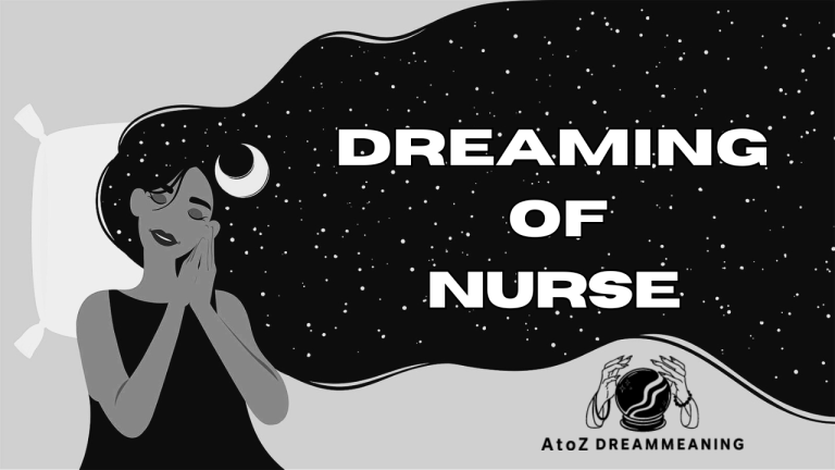 Dream About Nurse - Biblical Message and Spiritual Meaning