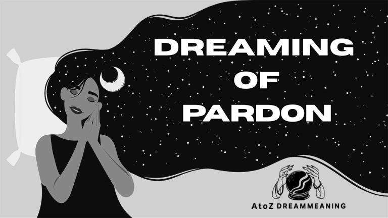 Dream About Pardon - Biblical Message and Spiritual Meaning