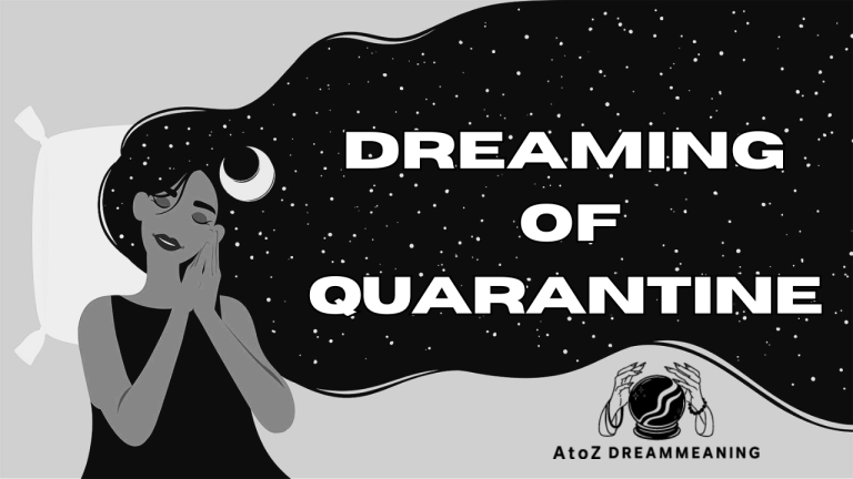 Dream About Quarantine - Biblical Message and Spiritual Meaning