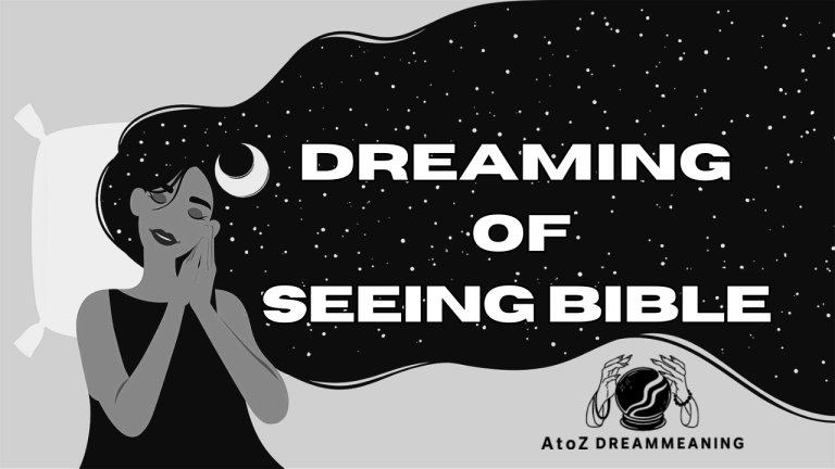Dream About Seeing Bible - Biblical Message and Spiritual Meaning
