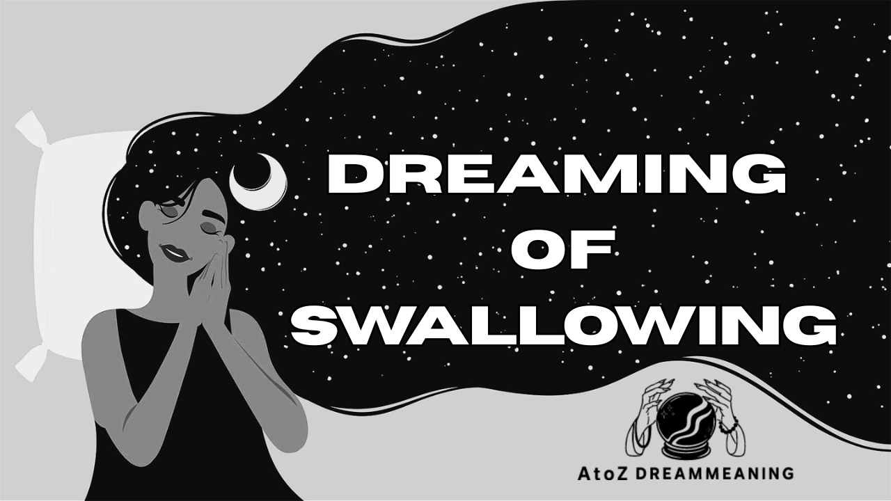 Dream About Swallowing - Biblical Message and Spiritual Meaning