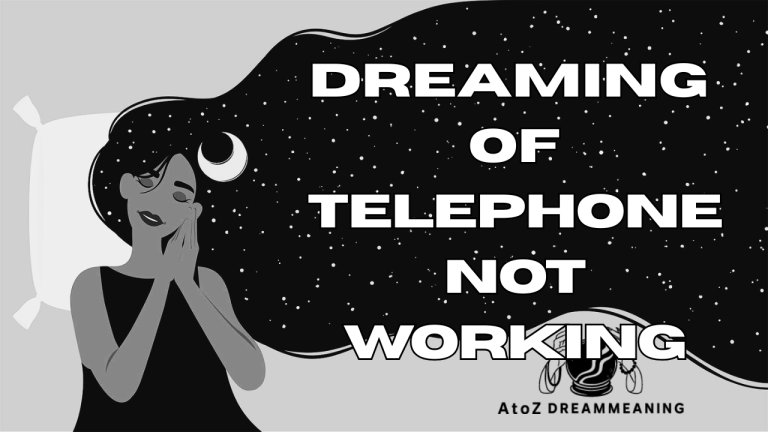 Dream About Telephone Not Working - Biblical Message and Spiritual Meaning