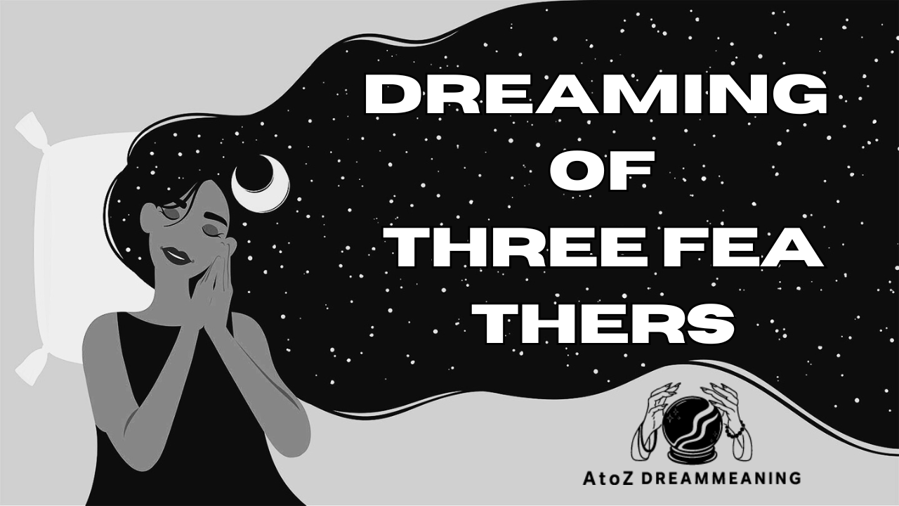 Dream About Three Feathers - Biblical Message and Spiritual Meaning