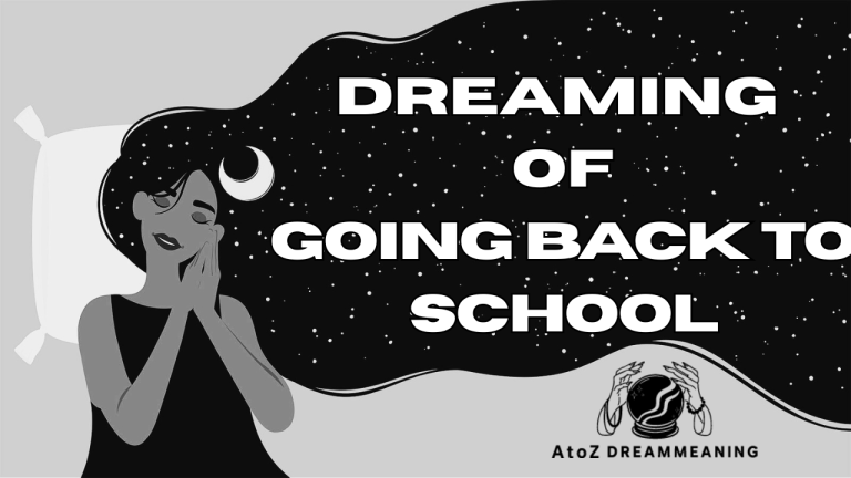 Spiritual and Biblical Meaning of Going Back to School in a Dream Explained