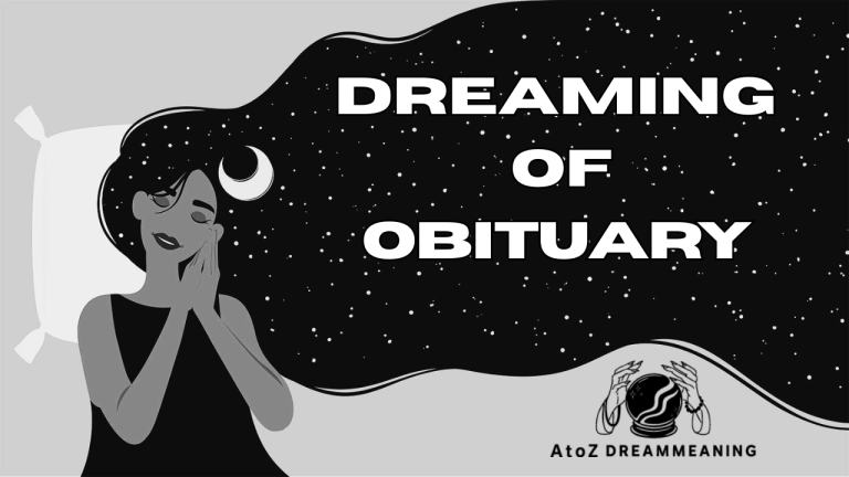 Spiritual and Biblical Meaning of Obituary in a Dream Explained