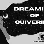 Biblical and Spiritual Meaning of Quivering in Dreams Explained