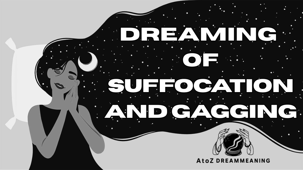 Spiritual and Biblical Meaning of Suffocation and Gagging in a Dream Explained